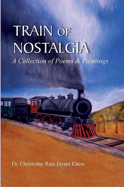 Produktbild: Train Of Nostalgia A Collection Of Poems And Paintings