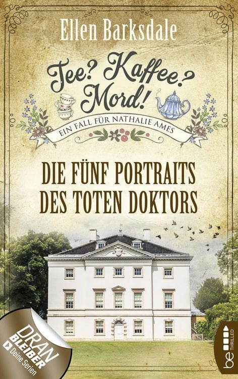 Bild vom Artikel Tee? Kaffee? Mord! Die fünf Portraits des toten Doktors vom Autor Ellen Barksdale