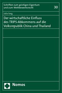 Produktbild: Der wirtschaftliche Einfluss des TRIPS-Abkommens auf die Volksrepublik China und Thailand