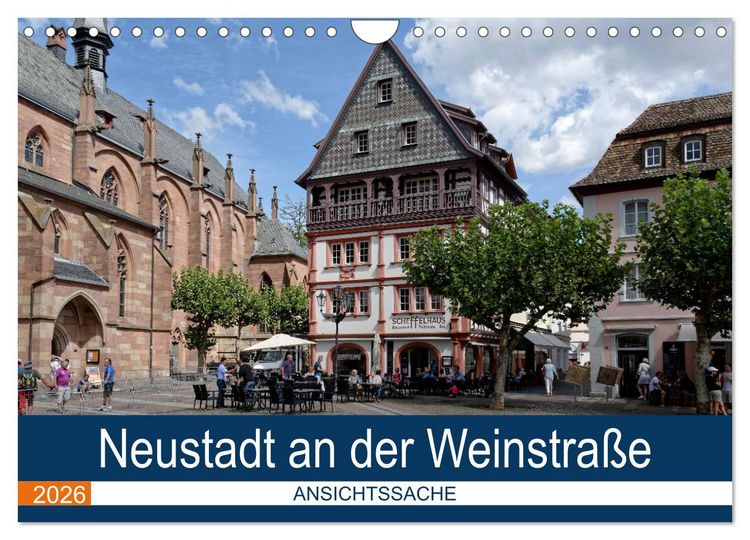 Produktbild: Neustadt an der Weinstra&szlig;e - Ansichtssache (Wandkalender 2026 DIN A4 quer), CALVENDO Monatskalender
