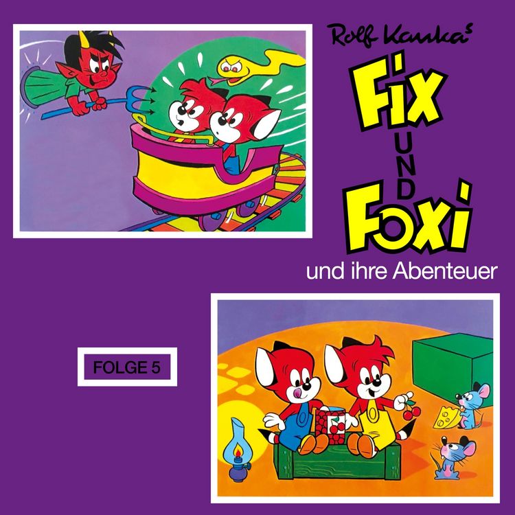Produktbild: Fix und Foxi, Fix und Foxi und ihre Abenteuer, Folge 5