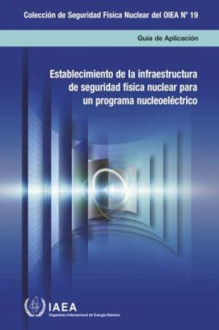 Produktbild: Establishing the Nuclear Security Infrastructure for a Nuclear Power Programme