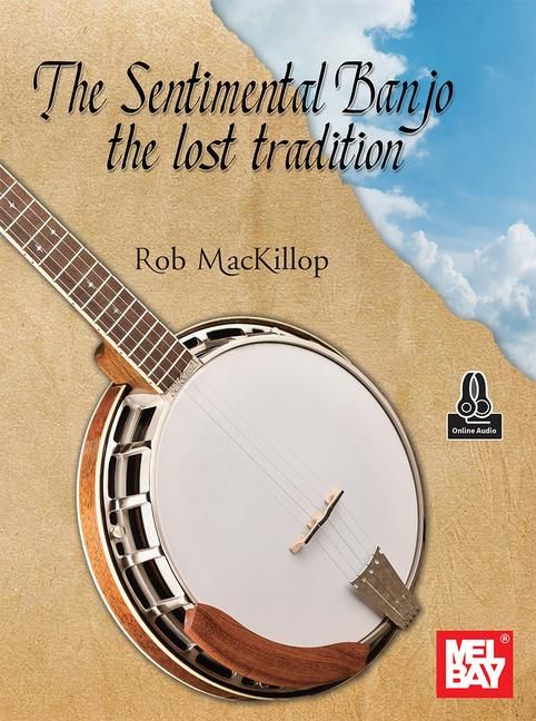 Produktbild: The Sentimental Banjo the Lost Tradition