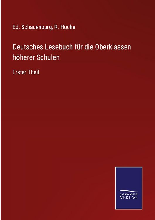 Produktbild: Deutsches Lesebuch f&uuml;r die Oberklassen h&ouml;herer Schulen