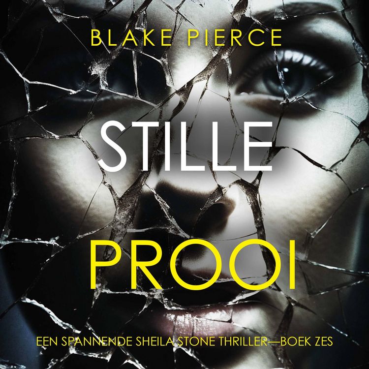 Produktbild: Stille Prooi (Een Spannende Sheila Stone Thriller&mdash;Boek Zes)