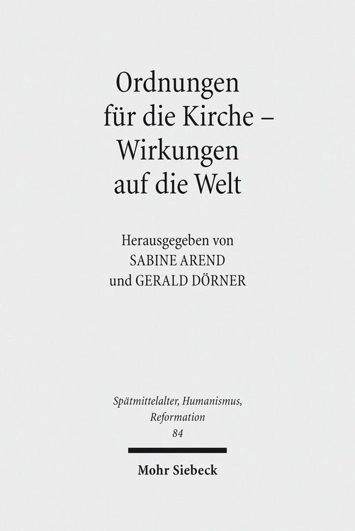 Produktbild: Ordnungen f&uuml;r die Kirche - Wirkungen auf die Welt