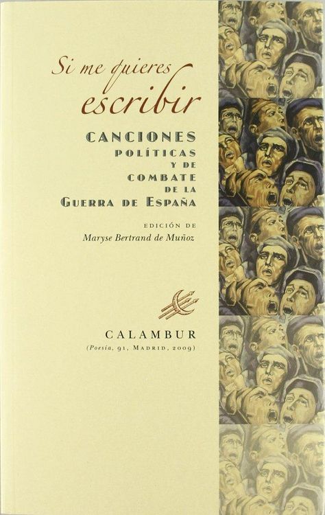 Produktbild: Si me quieres escribir : canciones pol&iacute;ticas y de combate de la Guerra de Espa&ntilde;a