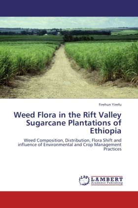 Produktbild: Yirefu, F: Weed Flora in the Rift Valley Sugarcane Plantatio
