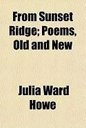 Produktbild: From Sunset Ridge; Poems, Old and New