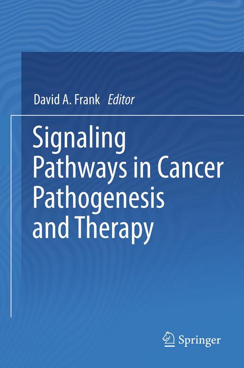 Produktbild: Signaling Pathways in Cancer Pathogenesis and Therapy