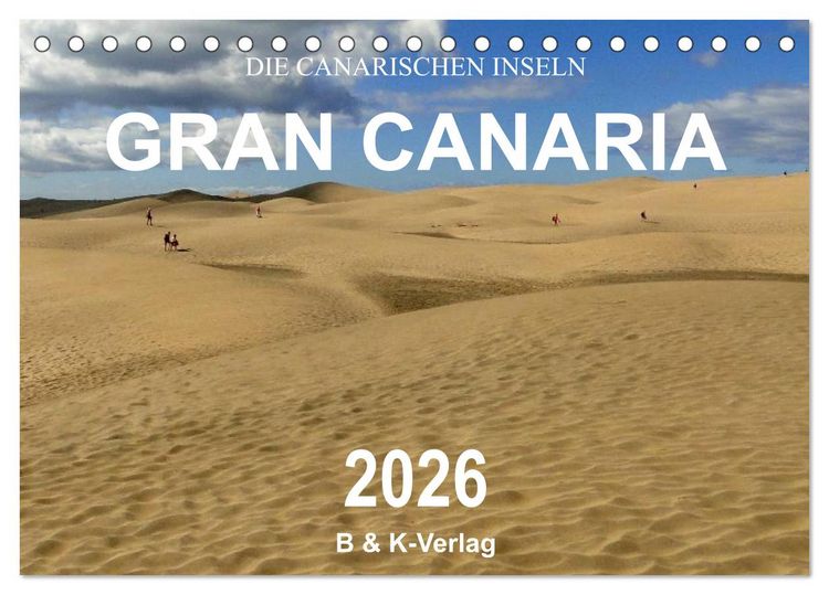 Produktbild: Die Canarischen Inseln - Gran Canaria (Tischkalender 2026 DIN A5 quer), CALVENDO Monatskalender