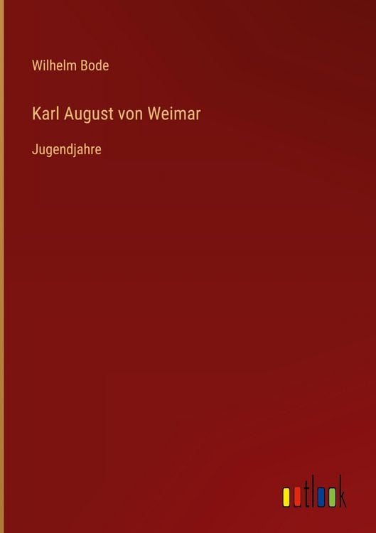 Produktbild: Karl August von Weimar