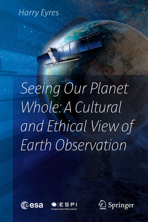 Produktbild: Seeing Our Planet Whole: A Cultural and Ethical View of Earth Observation