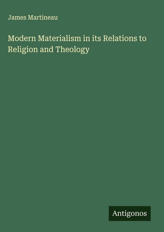 Produktbild: Modern Materialism in its Relations to Religion and Theology