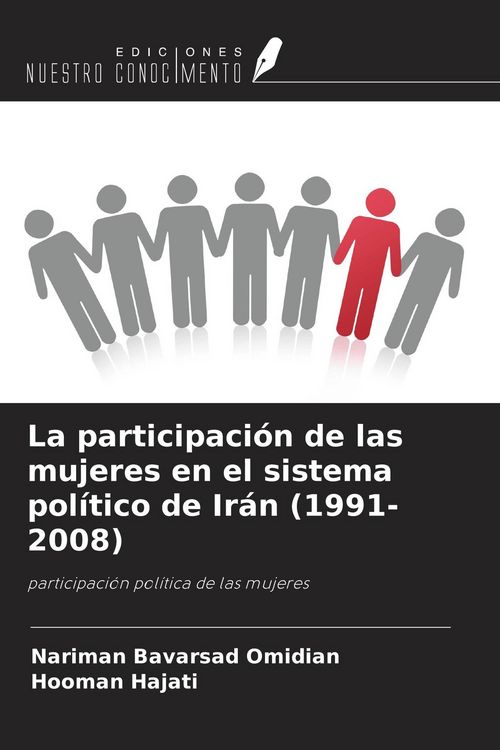 Produktbild: La participaci&oacute;n de las mujeres en el sistema pol&iacute;tico de Ir&aacute;n (1991-2008)