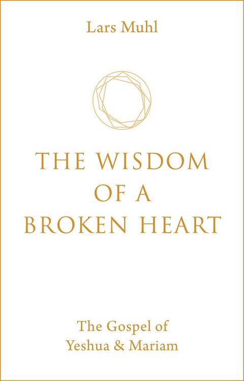 Produktbild: The Wisdom of a Broken Heart