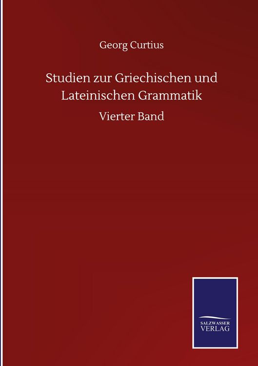 Produktbild: Studien zur Griechischen und Lateinischen Grammatik