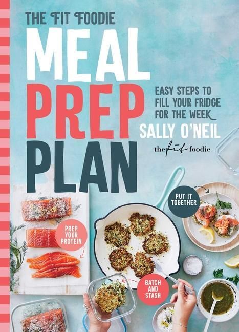 Produktbild: The Fit Foodie Meal Prep Plan: Easy Steps to Fill Your Fridge for the Week