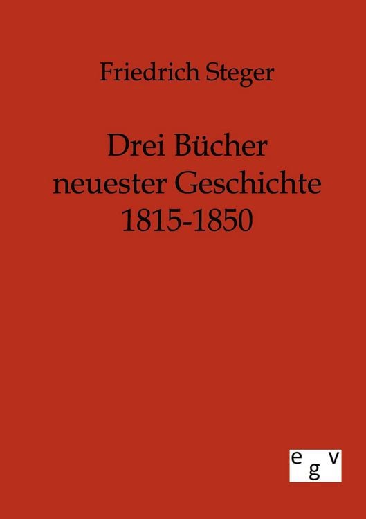 Produktbild: Drei B&uuml;cher neuester Geschichte 1815-1850