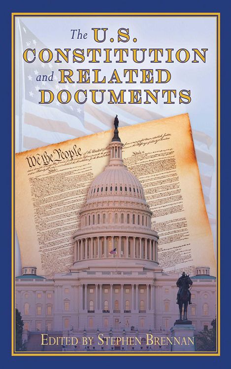 Produktbild: The U.S. Constitution and Related Documents
