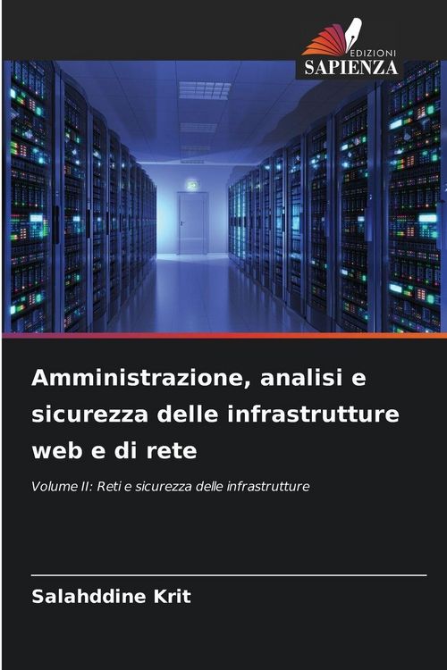 Produktbild: Amministrazione, analisi e sicurezza delle infrastrutture web e di rete