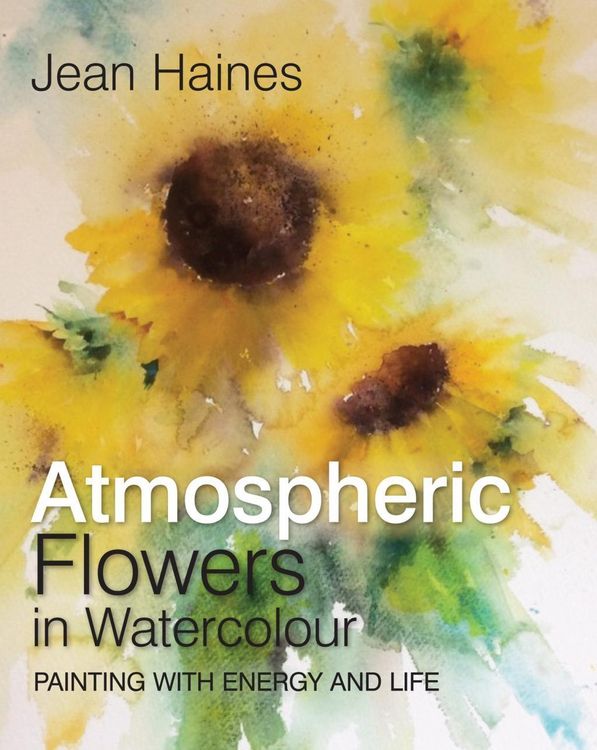 Produktbild: Jean Haines'' Atmospheric Flowers in Watercolour
