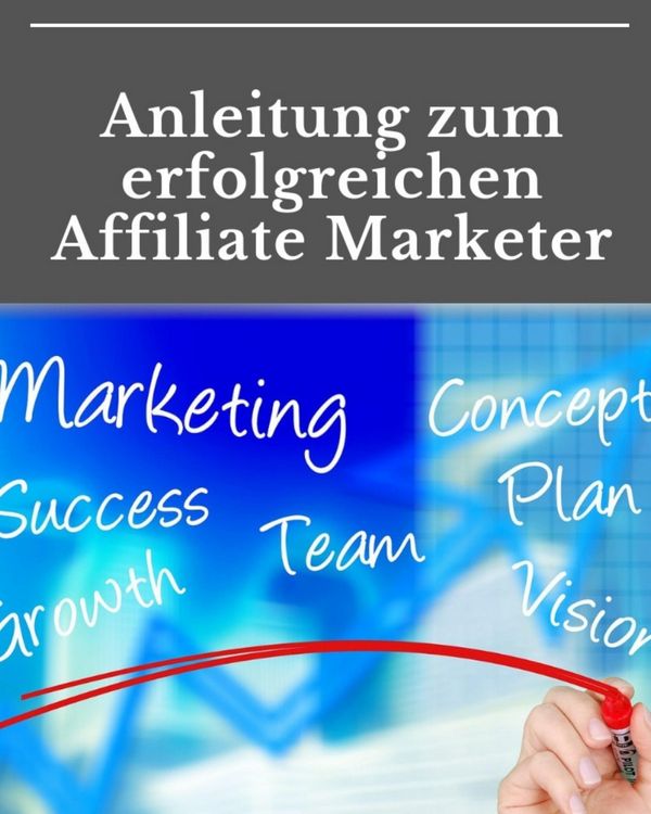 Produktbild: Anleitung zum erfolgreichen Affiliate Marketer