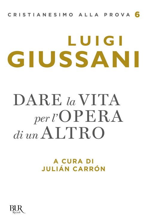 Produktbild: Dare la vita per l'opera di un altro