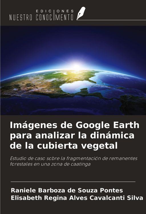 Produktbild: Im&aacute;genes de Google Earth para analizar la din&aacute;mica de la cubierta vegetal