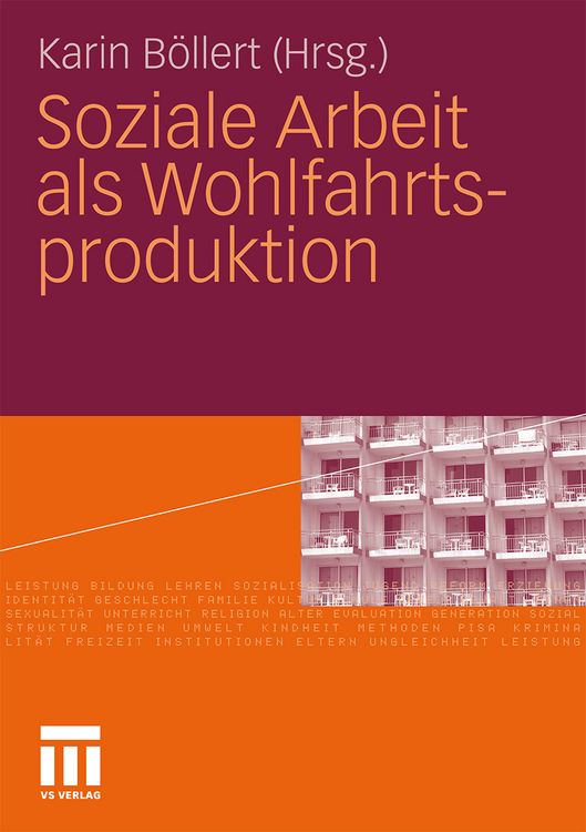 Produktbild: Soziale Arbeit als Wohlfahrtsproduktion