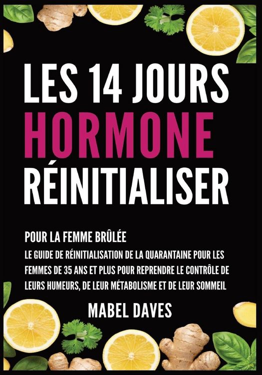Produktbild: Les 14 Jours Hormone R&eacute;initialiser