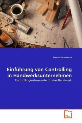 Produktbild: Maiwurm, D: Einf&uuml;hrung von Controlling in Handwerksunternehm