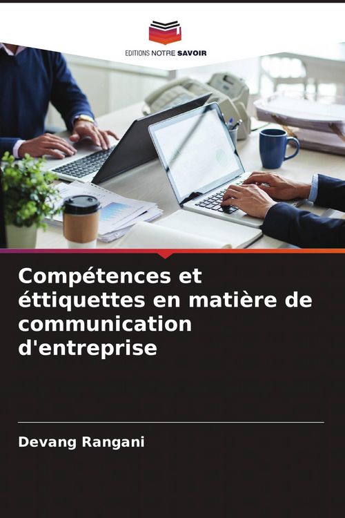 Produktbild: Comp&eacute;tences et &eacute;ttiquettes en mati&egrave;re de communication d'entreprise