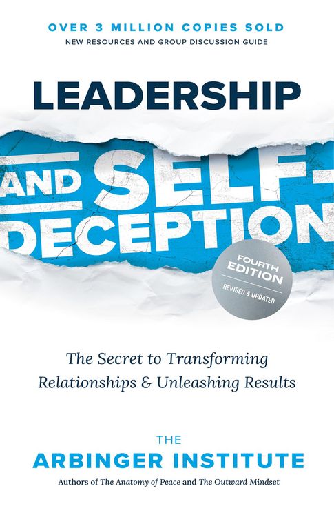 Produktbild: Leadership and Self-Deception, Fourth Edition