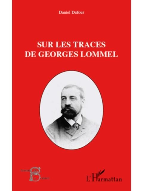 Produktbild: Sur les traces de Georges Lommel