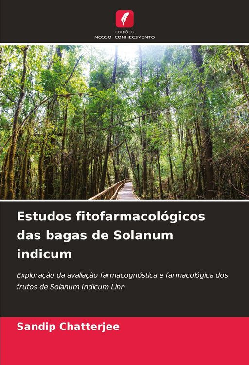 Produktbild: Estudos fitofarmacol&oacute;gicos das bagas de Solanum indicum