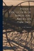Produktbild: Private Collection of Important American Paintings