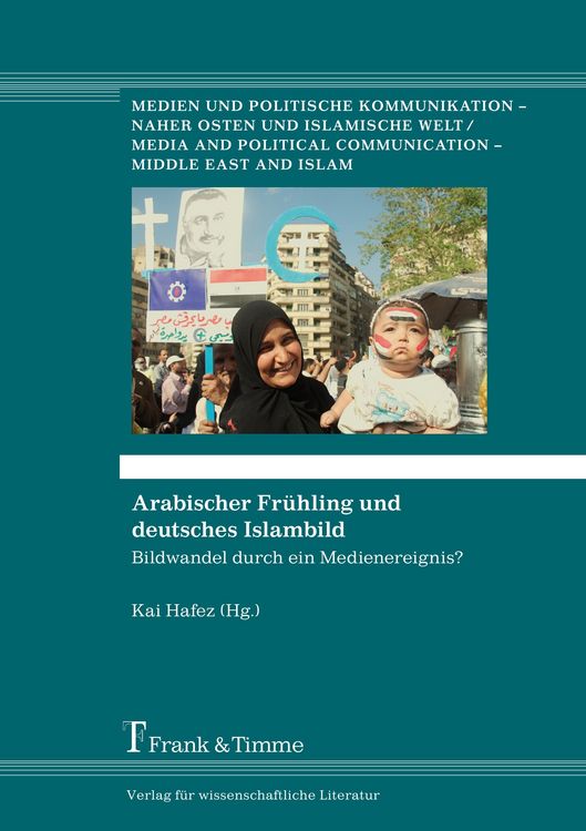 Produktbild: Arabischer Fr&uuml;hling und deutsches Islambild