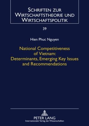 Produktbild: National Competitiveness of Vietnam: Determinants, Emerging Key Issues and Recommendations
