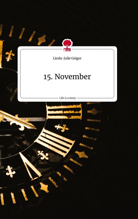 Produktbild: 15. November. Life is a Story - story.one