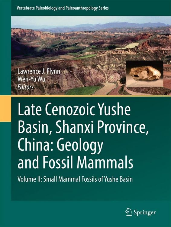 Produktbild: Late Cenozoic Yushe Basin, Shanxi Province, China: Geology and Fossil Mammals