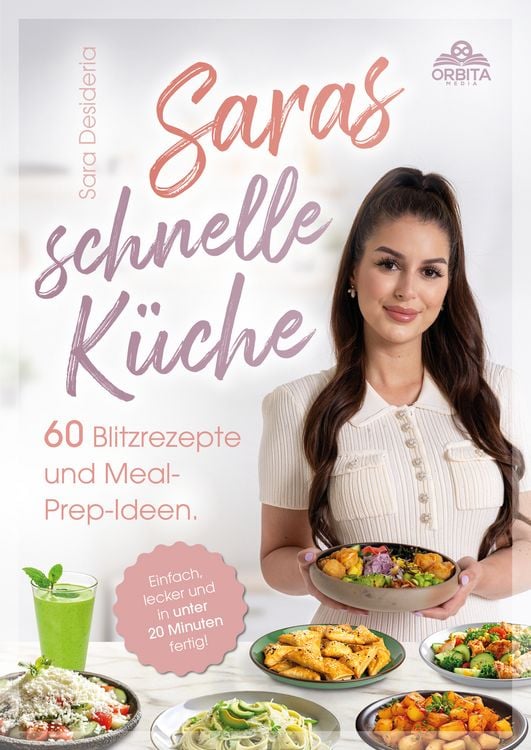 Produktbild: Saras schnelle K&uuml;che