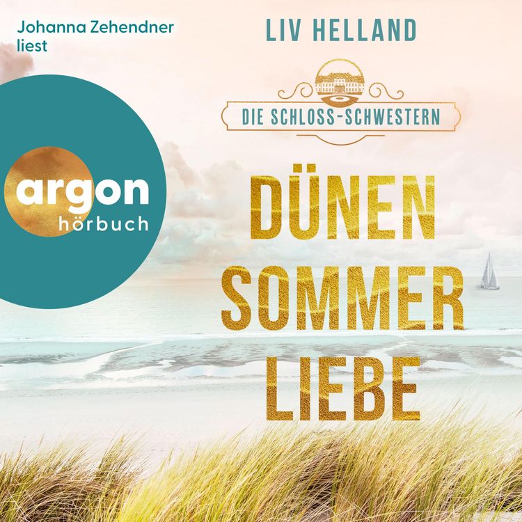 Produktbild: Die Schloss-Schwestern: D&uuml;nensommerliebe