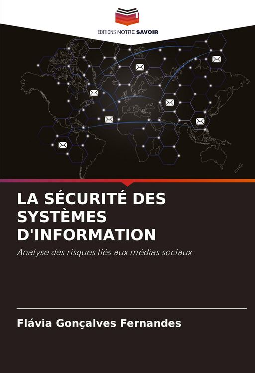 Produktbild: La S&eacute;curit&eacute; des Syst&egrave;mes D'information