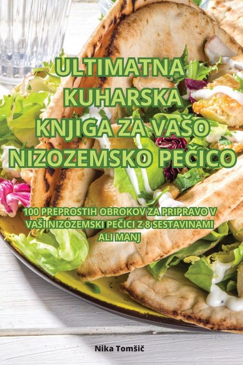 Produktbild: Ultimatna Kuharska Knjiga Za Va&iquest;o Nizozemsko Pe&iquest;ico