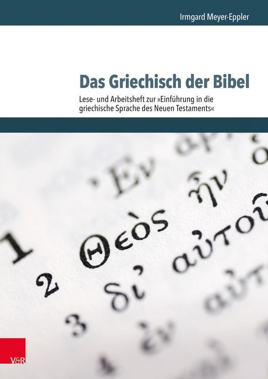 Produktbild: Das Griechisch der Bibel - Lese- und Arbeitsheft zur Einf&uuml;hrung in die griechische Sprache des Neuen Testaments