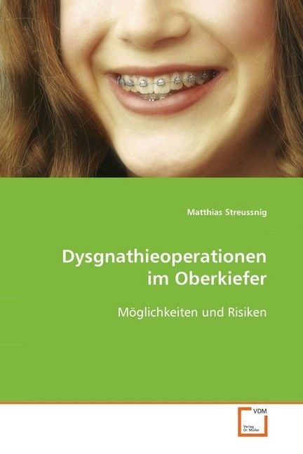 Produktbild: Streussnig, D: Dysgnathieoperationen im Oberkiefer