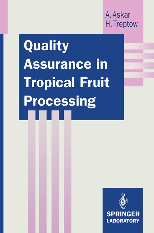 Produktbild: Quality Assurance in Tropical Fruit Processing