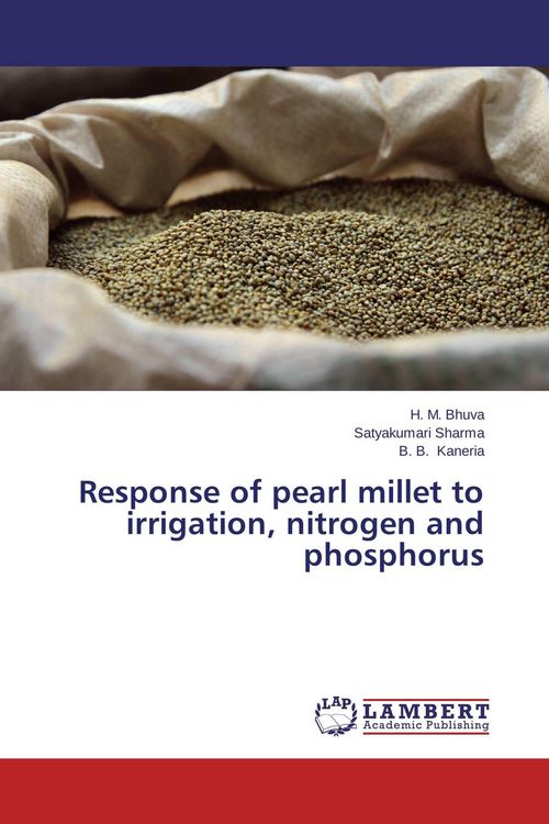 Produktbild: Response of pearl millet to irrigation, nitrogen and phosphorus