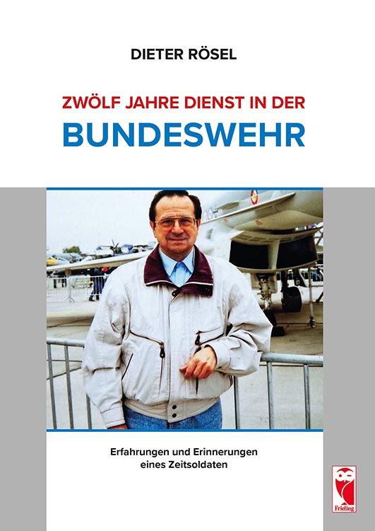 Produktbild: Zw&ouml;lf Jahre Dienst in der Bundeswehr